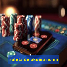 roleta de akuma no mi